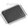 RTL8100B (Pin-100, Package-  QFP) RTL8100B (Pin-100, Package-  QFP)